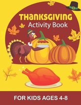 Thanksgiving Activity Book For Kids Ages 4-8