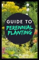 Guide to Perennial Planting