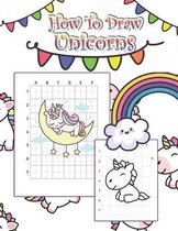 How to Draw Unicorns