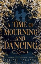 A Time of Mourning and Dancing