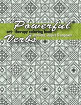 Powerful Verbs - Art Therapy Coloring Book - Motivate, Inspire & Empower