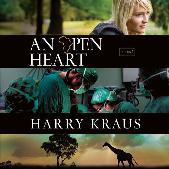 Boekcover 'An Open Heart' van Harry Kraus met een vrouw, chirurgen en een giraffe in de savanne.
