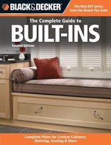 Black & Decker the Complete Guide to Built-Ins