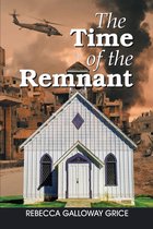 The Time of the Remnant