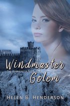 The Windmaster Novels - Windmaster Golem