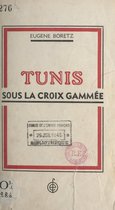 Tunis sous la croix gammée