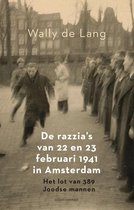 De razzia's van 22 en 23 februari 1941 in Amsterdam