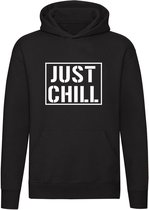 Just Chill hoodie | cadeau | relax | grappig | zwart | ontspannen | sweater |  unisex | capuchon