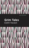 Mint Editions (The Children's Library) - Grim Tales