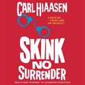 Skink--No Surrender