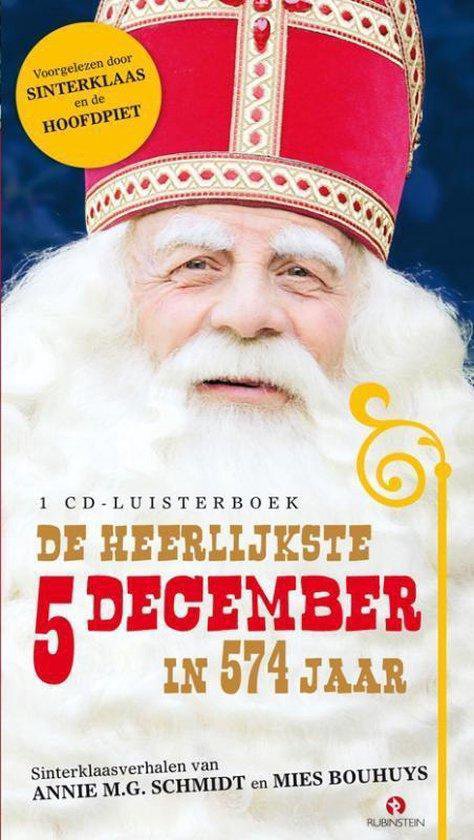 Cover van het boek 'Heerlijkste 5 december in 574 jaar' van Annie M.G. Schmidt en Mies Bouhuys