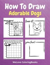 How To Draw Adorable Dogs