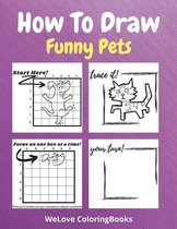 How To Draw Funny Pets