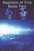 Fight the Invasion