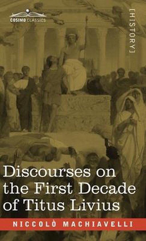 Discourses on the First Decade of Titus Livius - cover