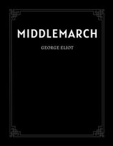 Middlemarch by George Eliot