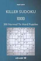 Killer Sudoku - 200 Normal to Hard Puzzles 10x10 vol.39