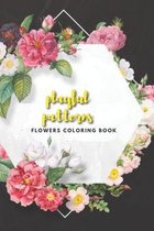 playful patterns flowers coloring book