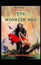 The Monster Men Illustrated