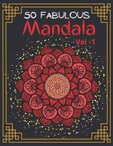 50 Fabulous Mandalas Vol -1