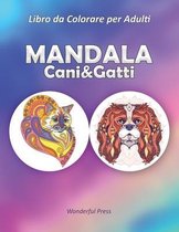 MANDALA Cani & Gatti