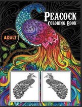 Peacock Coloring Book: 50 Peacock Coloring Book for Adult Stress Relief