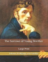 The Sorrows of Young Werther