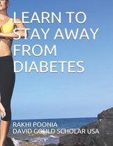 Learn to Stay Away from Diabetes