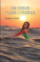 Un coeur dans l'ocean - Version DYS
