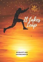 It Takes a Leap