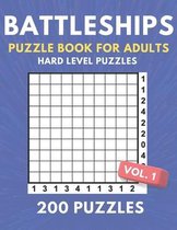 Battleships Puzzle Book For Adults - 200 Hard Level Puzzles