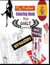 My Fashion Coloring Book for girls SPANISH