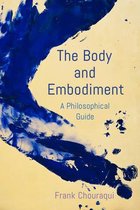 The Body and Embodiment