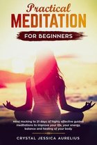 Practical Meditation for Beginners