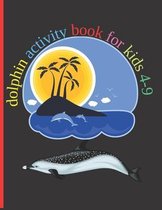 dolphin activity book for kids 4-9