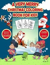 A Very Merry Christmas Coloring Book for Kids