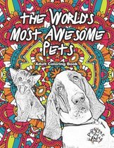 The World's Most Awesome Pets