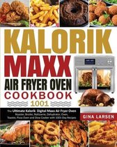 Kalorik Maxx Air Fryer Oven Cookbook 1001