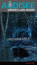 Night Fall ™ - Unthinkable