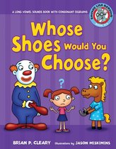 Sounds Like Reading ® 6 - Whose Shoes Would You Choose?