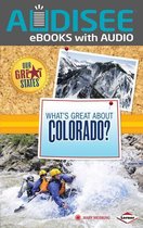 Our Great States - What's Great about Colorado?