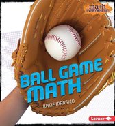 Math Everywhere! - Ball Game Math