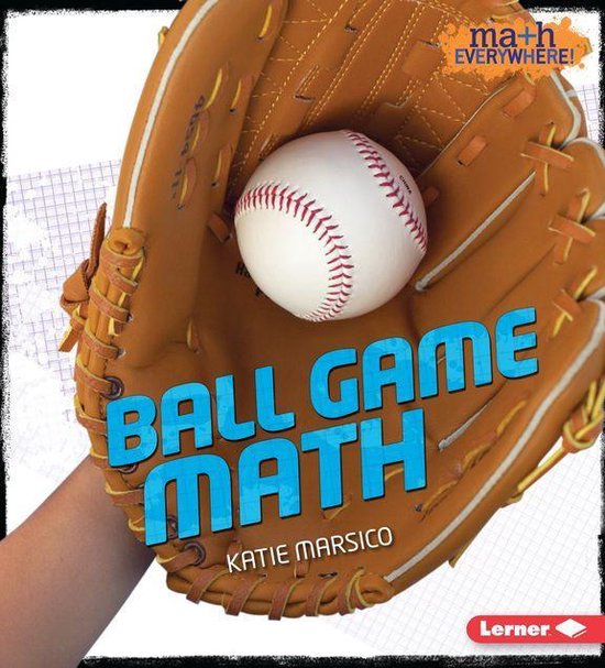 Math Everywhere! - Ball Game Math - cover