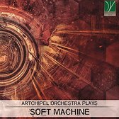Plays Soft Machine