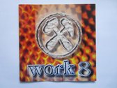 Work 8 Mixed By Dj Erick E