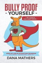 Bully Proof Yourself