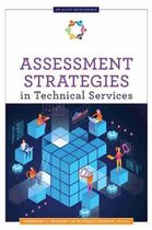 ALCTS Monograph- Assessment Strategies in Technical Services