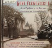 Komt verwondert u / kerst / CD / Carol Symfonie / Jan Bonefaas / kerstliederen voor koor en instrumenten / Maartenskoor / orgel