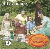 Hits van Toen - Golden Classics 4