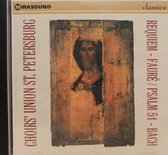 Choirs Union St. Petersburg / CD Requiem - Fauré - Psalm 51 - Bach